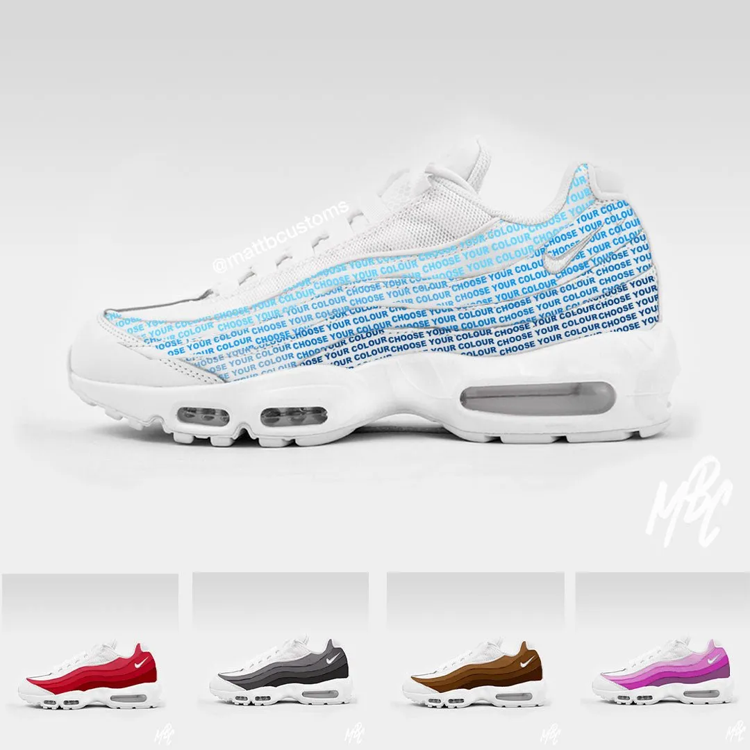 Colourway (Create Your Own) - Air Max 95 Custom